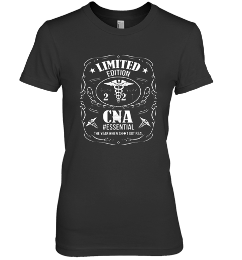 2020 CNA Essential The Year When Shit Got Real Covid 19 Premium Women's T-Shirt