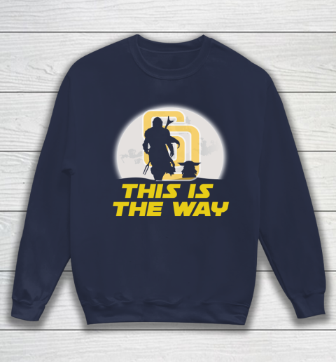 San Diego Padres MLB Baseball Star Wars Yoda And Mandalorian This Is The Way Sweatshirt 2