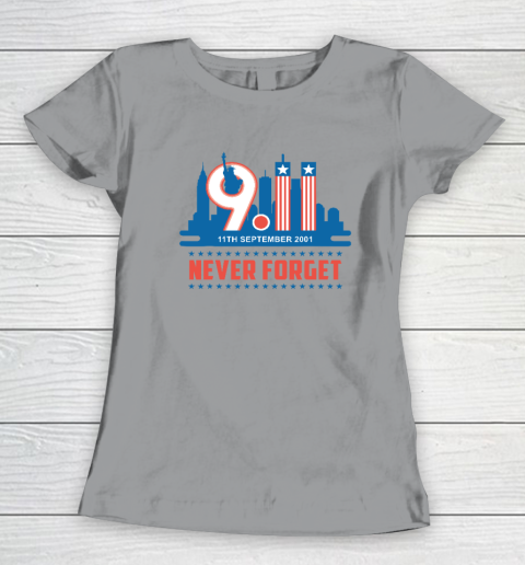 Never Forget September 11 2001 Memorial Day American Women's T-Shirt 3