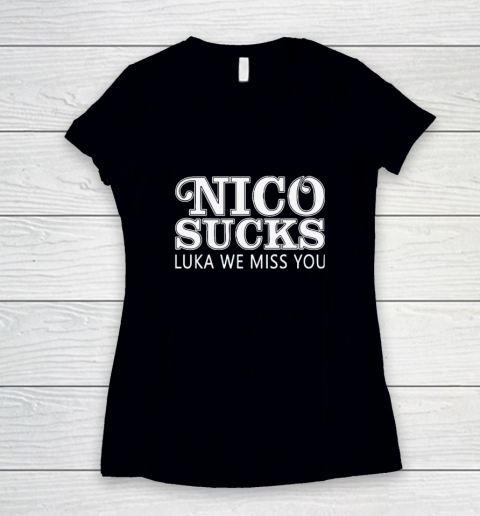 Luka Doncic Nico Sucks Luka We Miss You Women's V-Neck T-Shirt