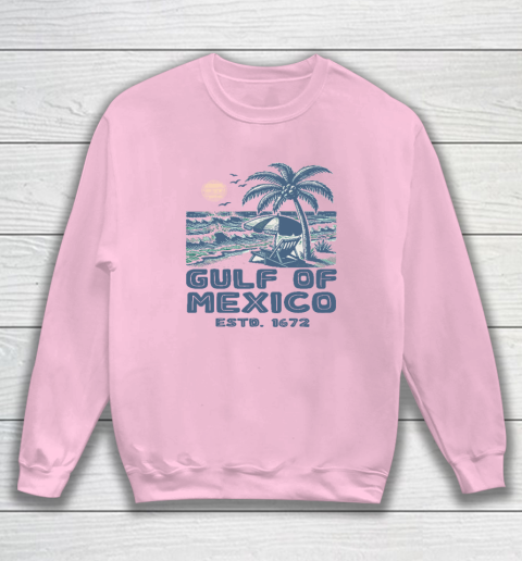 Gulf of Mexico Forever Est 1672 Sweatshirt 5