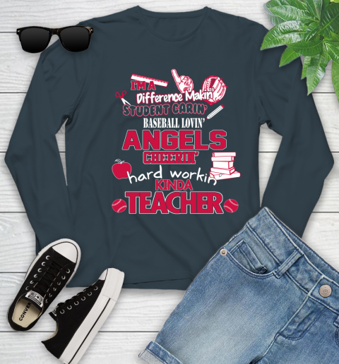 Los Angeles Angels MLB I'm A Difference Making Student Caring Baseball Loving Kinda Teacher Youth Long Sleeve 9