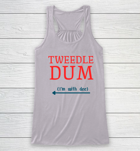 Tweedle Dum I'm With Dee Couple And Friends Funny Lazy Costume Racerback Tank 2