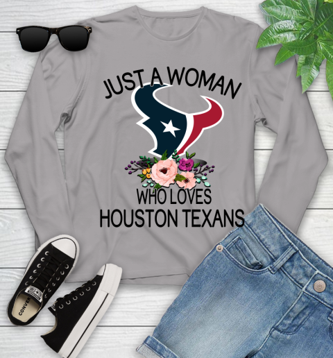 NFL Just A Woman Who Loves Houston Texans Football Sports Youth Long Sleeve 3