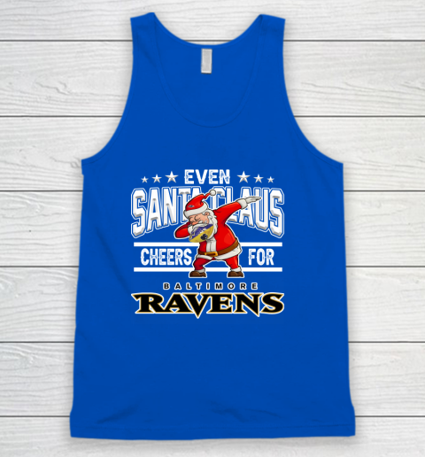Baltimore Ravens Even Santa Claus Cheers For Christmas NFL Tank Top 4