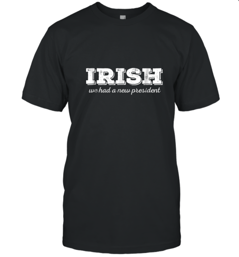 Anti Trump St. Patricks Day Irish New President T-Shirt
