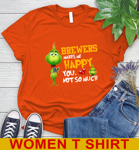 MLB Milwaukee Brewers Makes Me Happy You Not So Much Grinch Baseball Sports Women's T-Shirt 3