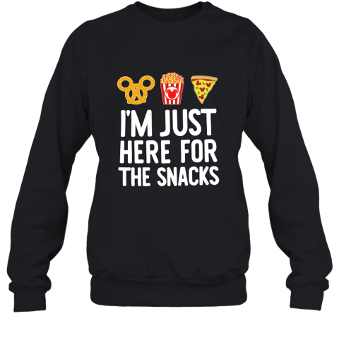 Mickey I Am Just Here For The Snacks Sweatshirt