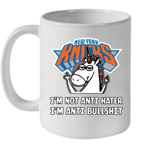 New York Knicks NBA Basketball Unicorn I'm Not Anti Hater I'm Anti Bullshit Ceramic Mug 11oz
