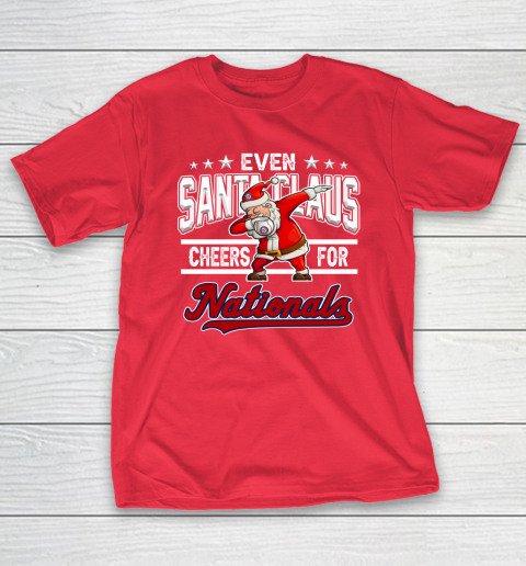 Washington Nationals Even Santa Claus Cheers For Christmas MLB T-Shirt 9
