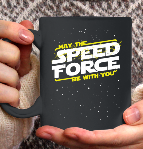 Star Wars Shirt May The Speed Force Be With You Ceramic Mug 11oz