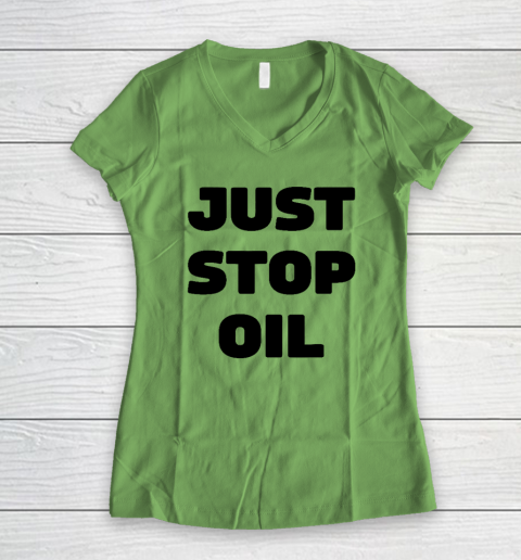Just Stop Oil Save The Earth Just Stop Oil Women's V-Neck T-Shirt 4