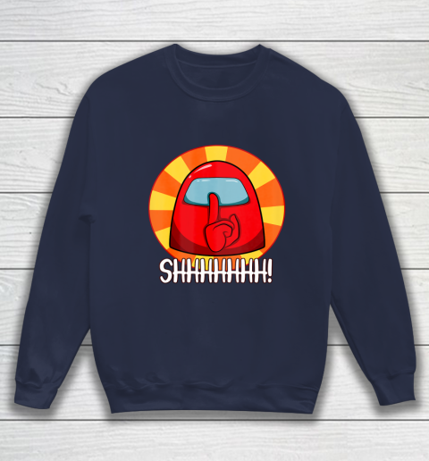 Among Us Game Shirt Cool Among Us shirt Crewmate or Impostor SHHHHHH Sweatshirt 2