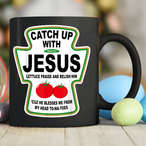 Christian Catch Up With Jesus Ketchup God Ceramic Mug 11oz