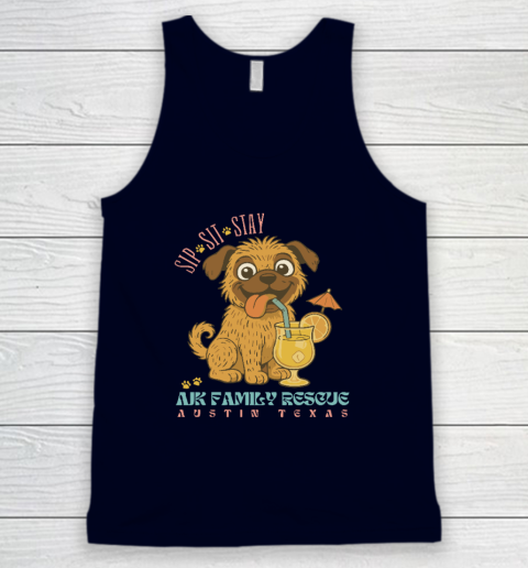 Sip Sit Stay AJK Family Rescue Austin Texas Tank Top 2