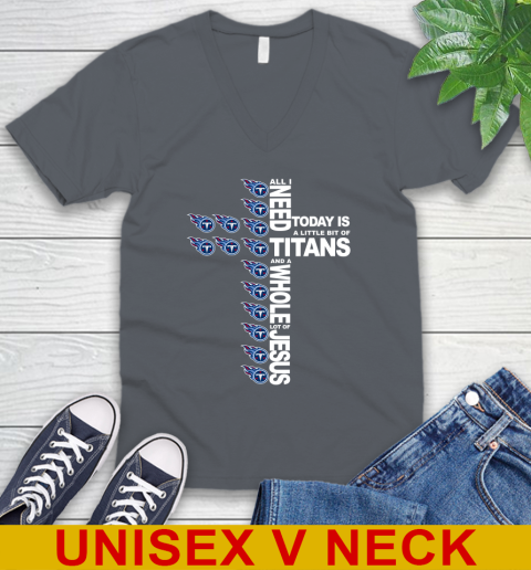 NFL All I Need Today Is A Little Bit Of Tennessee Titans Cross Shirt V-Neck T-Shirt 4