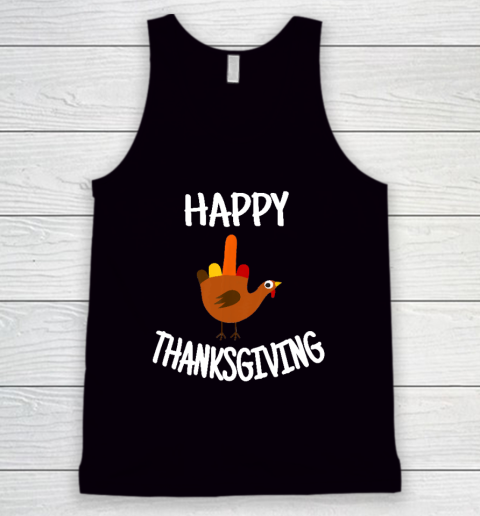 Happy Thanksgiving Middle Finger Funny Turkey Tank Top