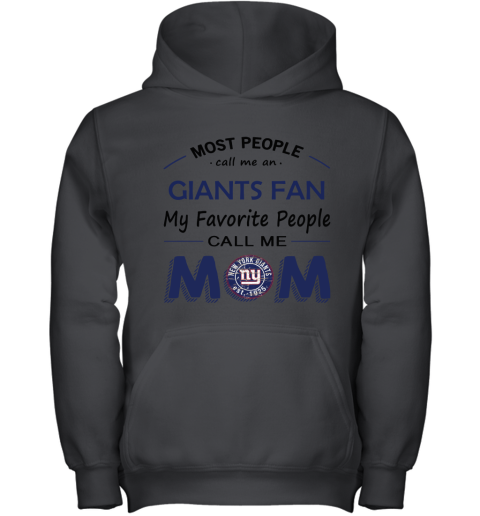 Most People Call Me New York Giants Fan Football Mom Youth Hoodie