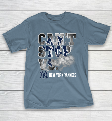 MLB New York Yankees Baseball Can't Stop Vs Yankees T-Shirt 6