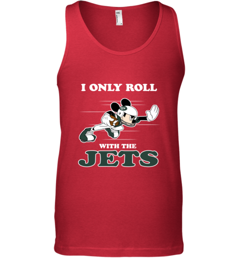 NFL Mickey Mouse I Only Roll With New York Jets siur nfl mickey mouse i only roll with new york jets unisex tank 17 front red