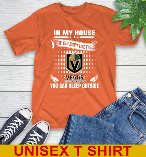 Vegas Golden Knights NHL Hockey In My House If You Don't Like The Knights You Can Sleep Outside Shirt T-Shirt 4