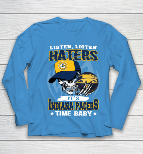 Listen Haters It is PACERS Time Baby NBA Youth Long Sleeve 5