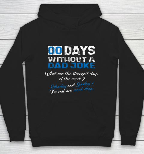 Mens Zero Days Without A Dad Joke Father s Funny Memes Collection Hoodie