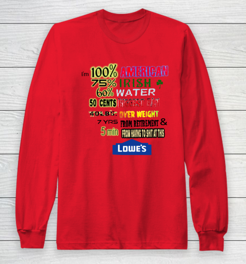 I'm 100 American 70 Irish Long Sleeve T-Shirt 7