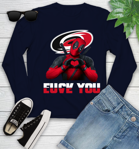 NHL Carolina Hurricanes Deadpool Love You Fuck You Hockey Sports Youth Long Sleeve 2