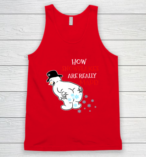 Funny Snowman How Snowflake Are Really Made Christmas Cutome Tank Top 4