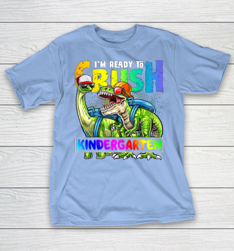 Next Level t shirts I m Ready To Crush Kindergarten T Rex Dino Holding Pencil Back To School T-Shirt 10