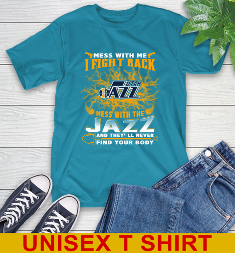 NBA Basketball Utah Jazz Mess With Me I Fight Back Mess With My Team And They'll Never Find Your Body Shirt T-Shirt 9