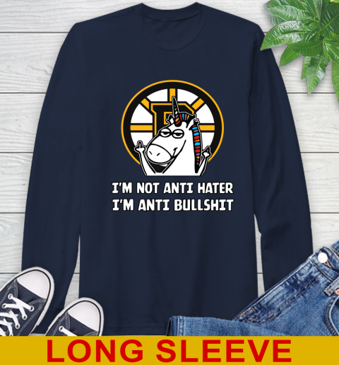 Boston Bruins NHL Hockey Unicorn I'm Not Anti Hater I'm Anti Bullshit Long Sleeve T-Shirt 4