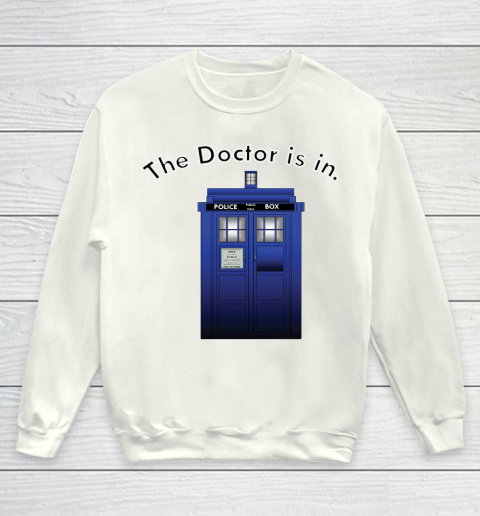 Doctor Who Shirt The Doctor is In Youth Sweatshirt