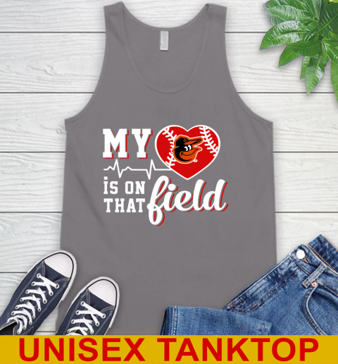MLB My Heart Is On That Field Baseball Sports Baltimore Orioles Tank Top 6