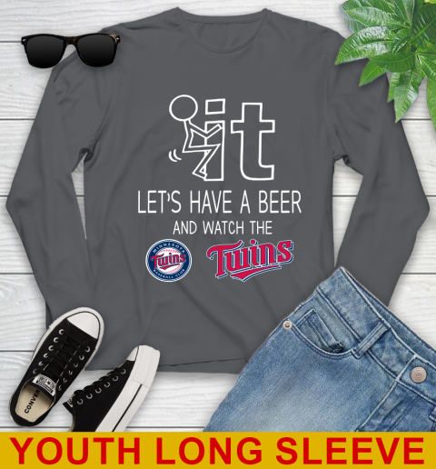 Minnesota Twins Baseball MLB Let's Have A Beer And Watch Your Team Sports Youth Long Sleeve 9