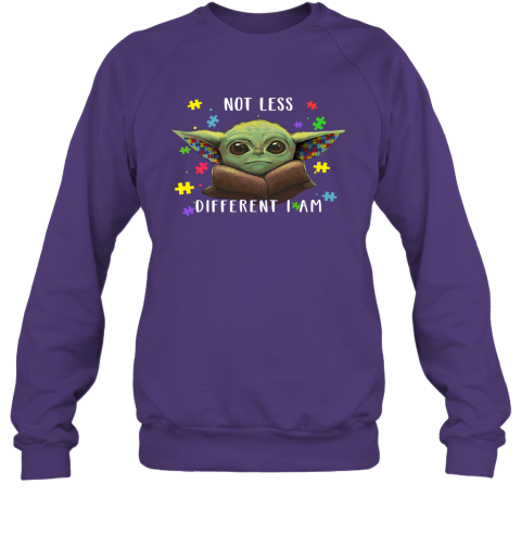 8t11 not less different i am baby yoda autism awareness shirts sweatshirt 35 front purple