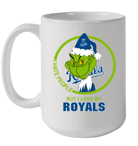 Kansas City Royals MLB Christmas Grinch I Hate People But I Love My Favorite Baseball Team Ceramic Mug 15oz