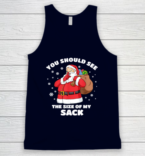 You Should See The Size Of My Sack Santa Men Funny Christmas Tank Top 2