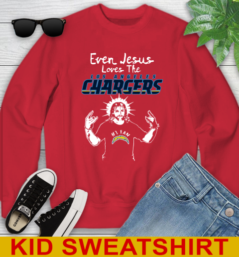 Los Angeles Chargers NFL Football Even Jesus Loves The Chargers Shirt Youth Sweatshirt 7