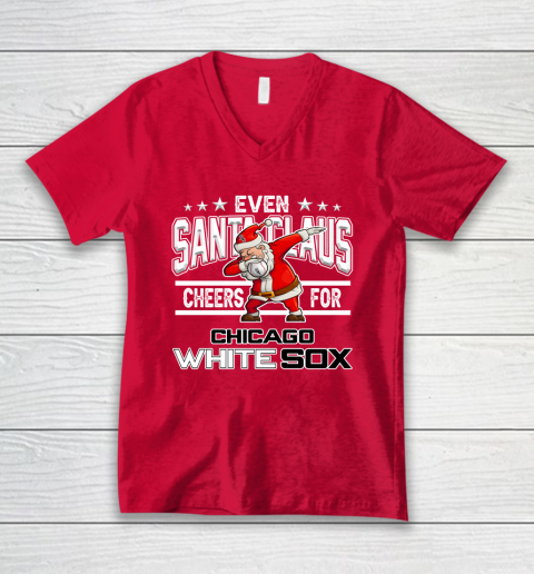 Chicago White Sox Even Santa Claus Cheers For Christmas MLB V-Neck T-Shirt 6