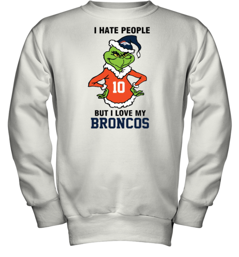 I Hate People But I Love My Broncos Denver Broncos NFL Teams Youth Sweatshirt