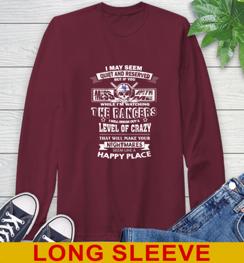New York Rangers NHL Hockey If You Mess With Me While I'm Watching My Team Long Sleeve T-Shirt - Image 8