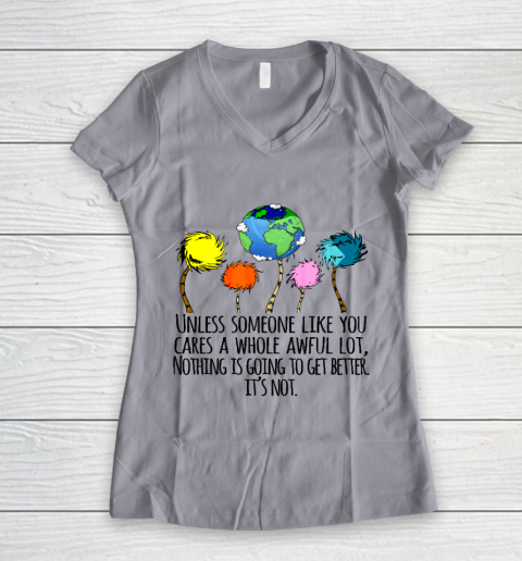 Unless Someone Like You Earth Day Shirt Unless Someone Like You Earth Day Shirt