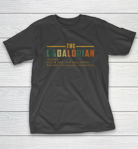 The Dadalorian Like A Dad Just Way Cooler Gift T-Shirt