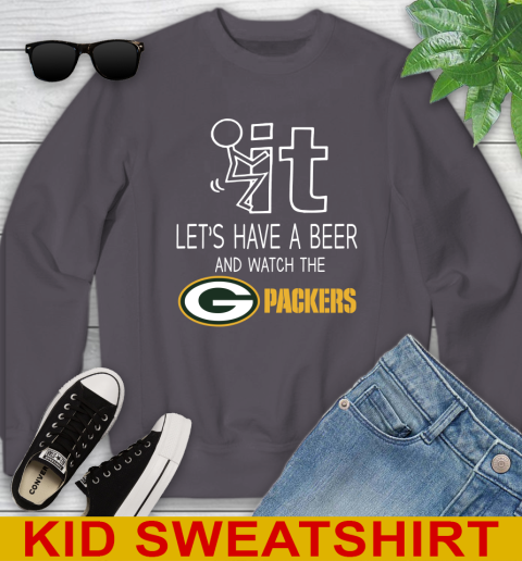 Green Bay Packers Football NFL Let's Have A Beer And Watch Your Team Sports Youth Sweatshirt 5