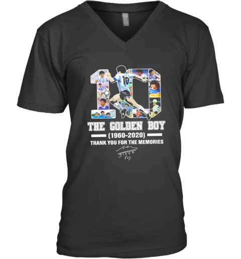 10 Diego Maradona The Golden Boy 1960 2020 Thank You For The Memories Signature V-Neck T-Shirt