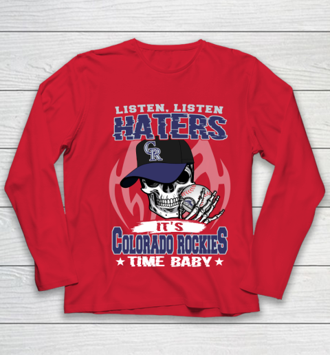 Listen Haters It is ROCKIES Time Baby MLB Youth Long Sleeve 8