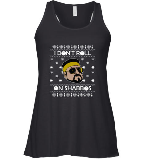 I Don'T Roll On Shabbos Lebowski Ugly Christmas Racerback Tank