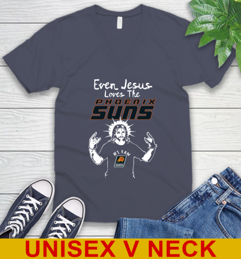 Phoenix Suns NBA Basketball Even Jesus Loves The Suns Shirt V-Neck T-Shirt 7